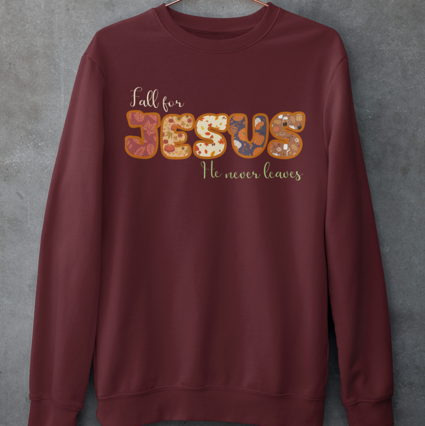Fall For Jesus Crewneck